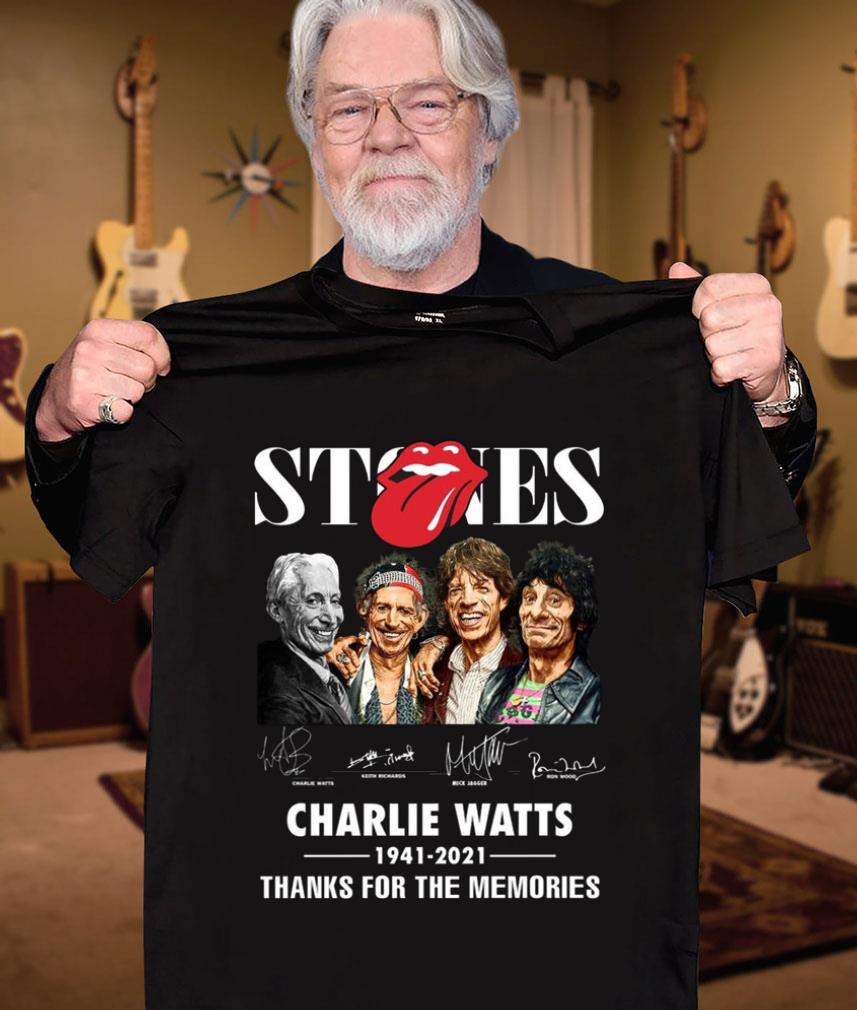 Rest In Peace Charlie Watts 1941-2021 Stones Band Signatures Thanks For The Memories Shirt
