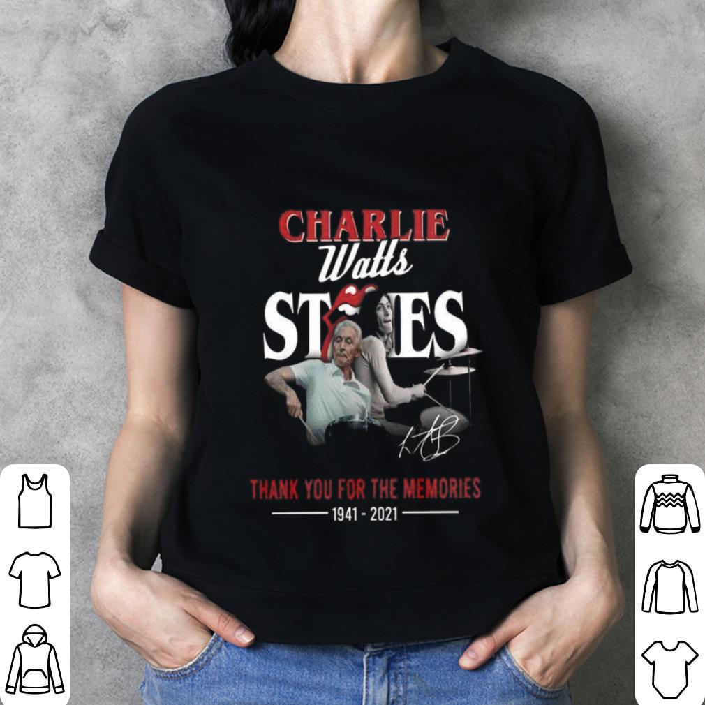 Rip Charlie Watts Rolling Stones Thank You For Memories Legend Signature shirt