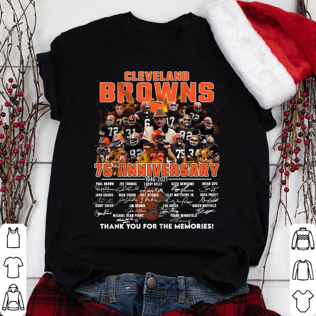 Team NFL Cleveland Browns 75th anniversary 1946-2021 Signatures Thank You For The Memories Shirt
