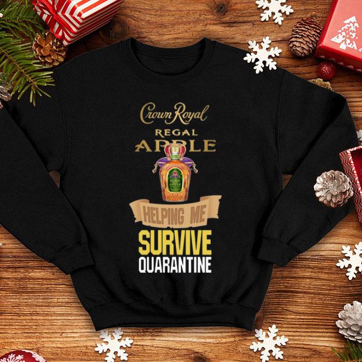 Crown Royal Regal Apple Helping Me Survive Quarantine Covid-19 shirt 12 Crown Royal Regal Apple Helping Me Survive Quarantine Covid-19 shirt