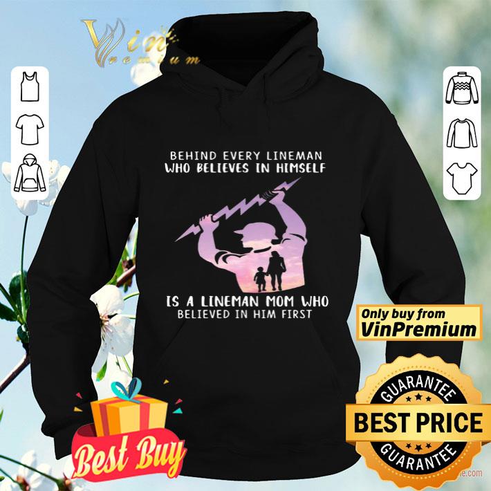 Behind Every Lineman Who Believes In Himself shirt 0d5a6bc2 behind every lineman who believes in himself shirt 4 - Behind Every Lineman Who Believes In Himself shirt