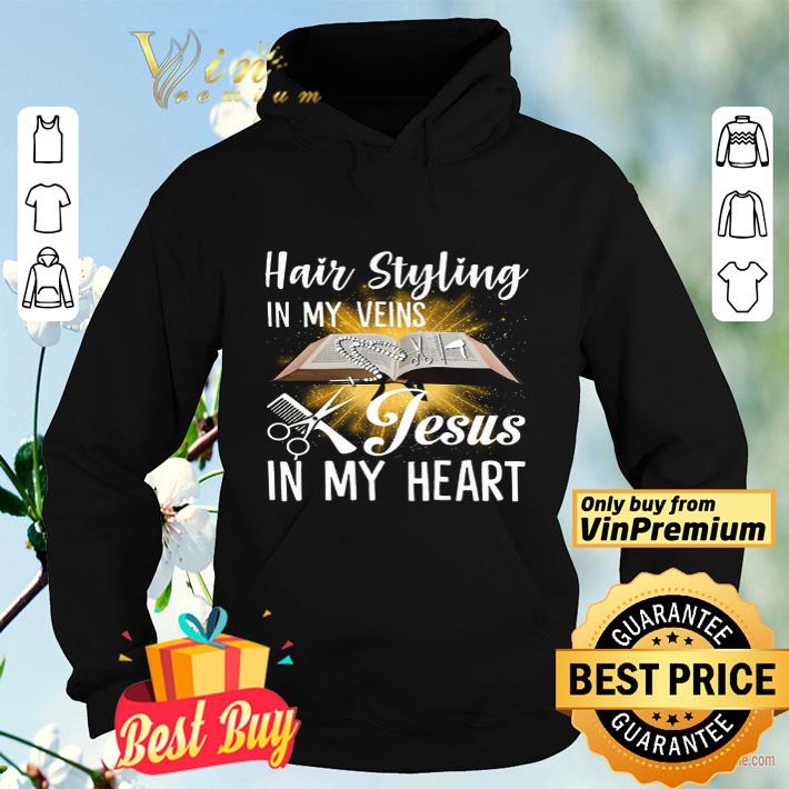 12ea3908 hair stylish in my veins jesus in my heart shirt 4 - Hair Stylish In My Veins Jesus In My Heart shirt