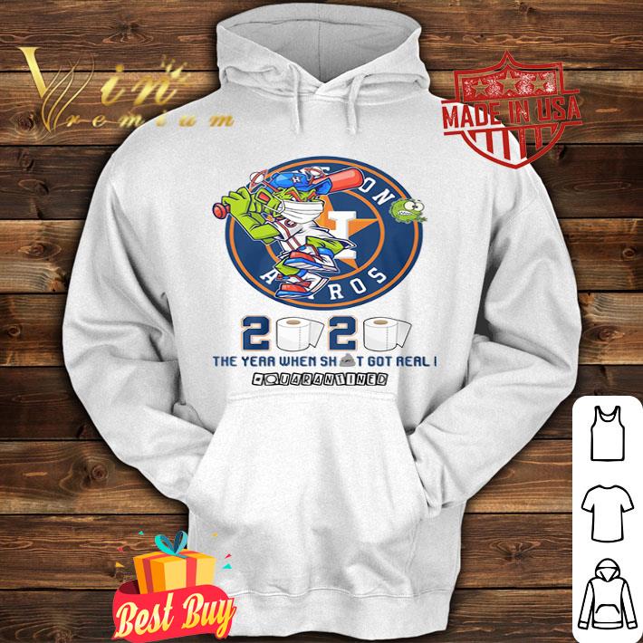 Houston Astros 2020 the year when shit got real quarantined Coronavirus shirt 144f9517 houston astros 2020 the year when shit got real quarantined coronavirus shirt 4 - Houston Astros 2020 the year when shit got real quarantined Coronavirus shirt