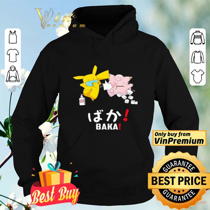 1a48c217 pikachu mask pokemon toilet paper wash your hands baka covid19 shirt 4 - Pikachu mask pokemon toilet paper wash your hands baka covid19 shirt