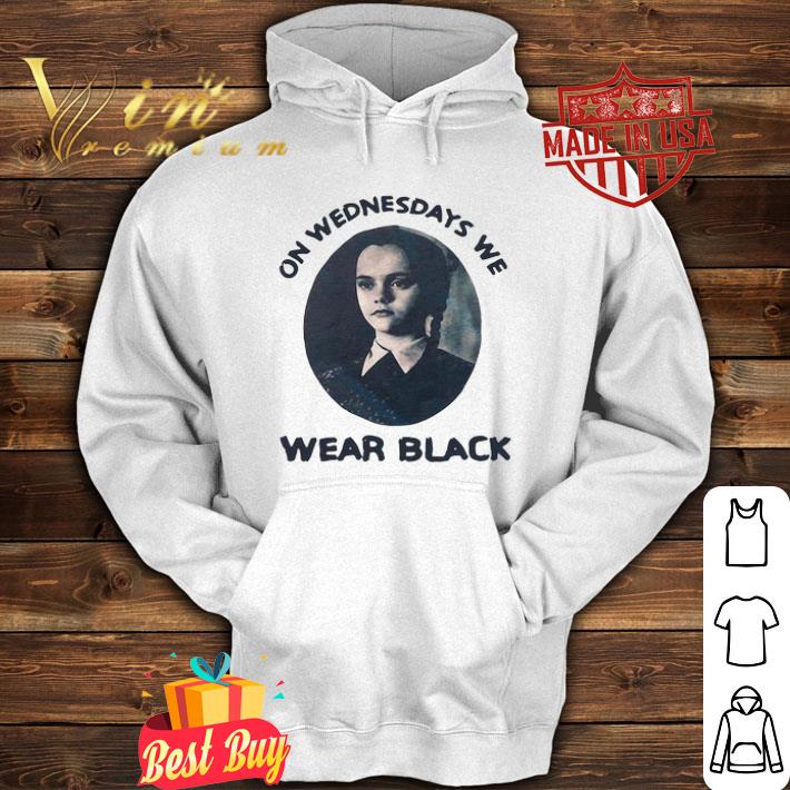 272e8ae8 wednesday addams on wednesdays we wear black shirt 4 - Wednesday Addams On Wednesdays We Wear Black shirt