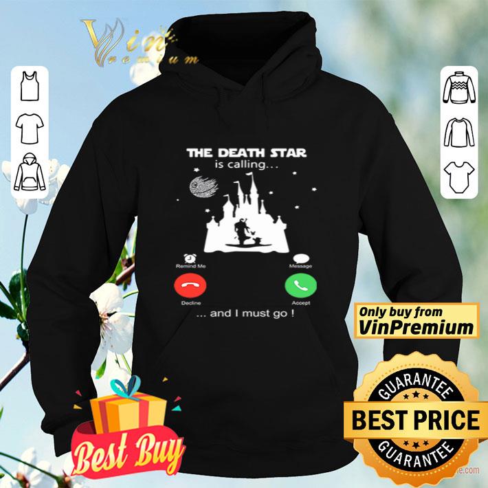 32ec5d2a madalorian and baby yoda the death star is calling and i must go shirt 4 - Madalorian and Baby Yoda The Death Star is calling and I must go shirt