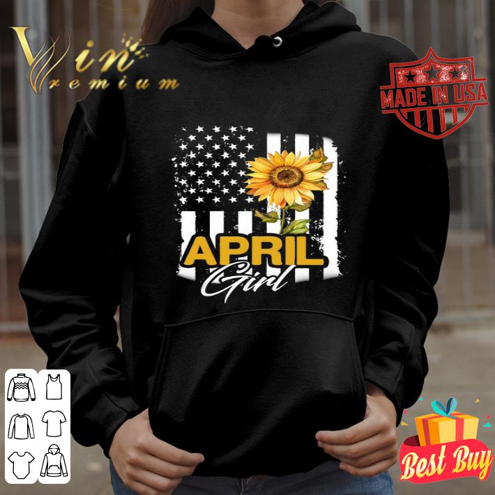 Sunflowers April girl American flag version shirt 3afcf5a5 sunflowers april girl american flag version shirt 4 - Sunflowers April girl American flag version shirt