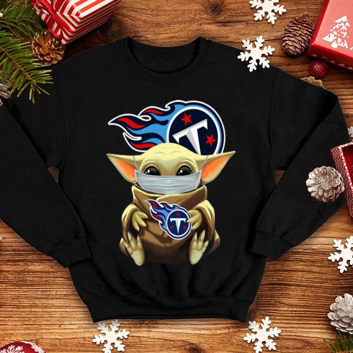 Star Wars Baby Yoda Face Mask Hug Tennessee Titans shirt