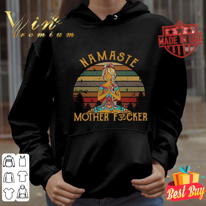 Yoga Peace Namaste Mother Fucker Vintage shirt 48e4153c yoga peace namaste mother fucker vintage shirt 4 - Yoga Peace Namaste Mother Fucker Vintage shirt