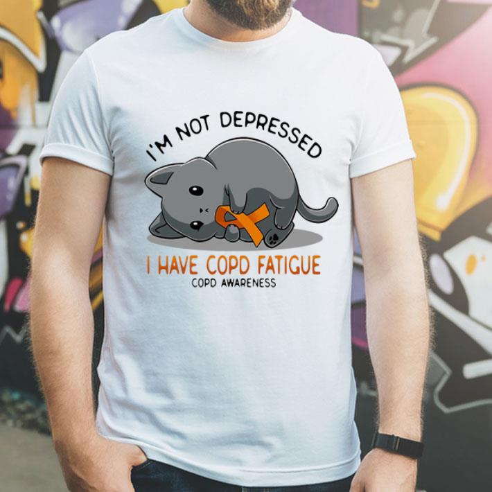Cat I’m Not Depressed I Have Copd Fatigue COPD Awareness shirt