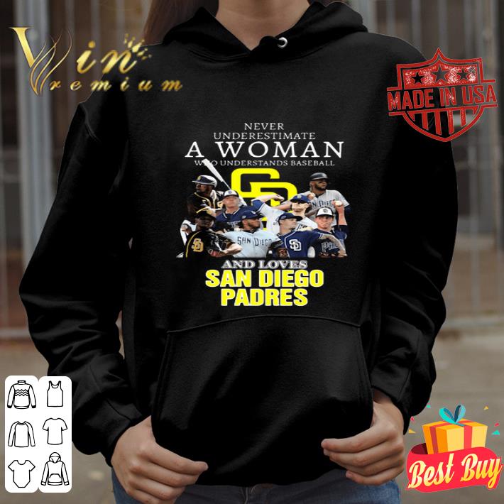 51a28641 never underestimate a woman who understands baseball and loves san diego padres shirt 4 - Never Underestimate A Woman Who Understands baseball and loves San Diego Padres shirt