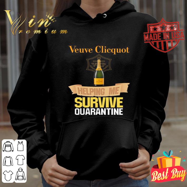 Veuve Clicquot helping me survive Quarantine Coronavirus shirt 5484482d veuve clicquot helping me survive quarantine coronavirus shirt 4 - Veuve Clicquot helping me survive Quarantine Coronavirus shirt