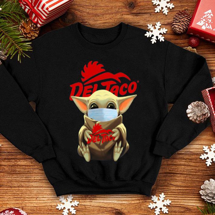 57879c21 star wars baby yoda face mask hug del taco shirt 4 - Star Wars Baby Yoda Face Mask Hug Del Taco shirt