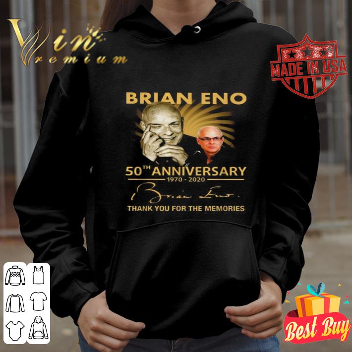 59e29c95 brian eno 50th anniversary 1970 2020 signature thank you for the memories shirt 4 - Brian Eno 50th anniversary 1970 2020 signature thank you for the memories shirt