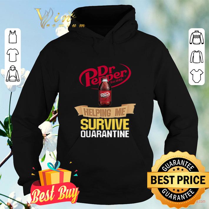 Dr Pepper Est 1885 Helping Me Survive Quarantine shirt 5a95d569 dr pepper est 1885 helping me survive quarantine shirt 4 - Dr Pepper Est 1885 Helping Me Survive Quarantine shirt