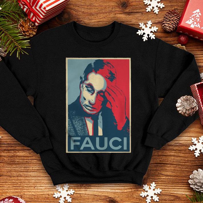Dr Fauci In Fauci We Trust shirt