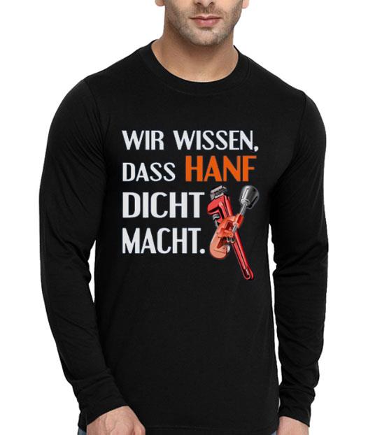 68646cba nice wir wissen dass hanf dicht macht shirt 4 - Nice Wir Wissen Dass Hanf Dicht Macht Shirt