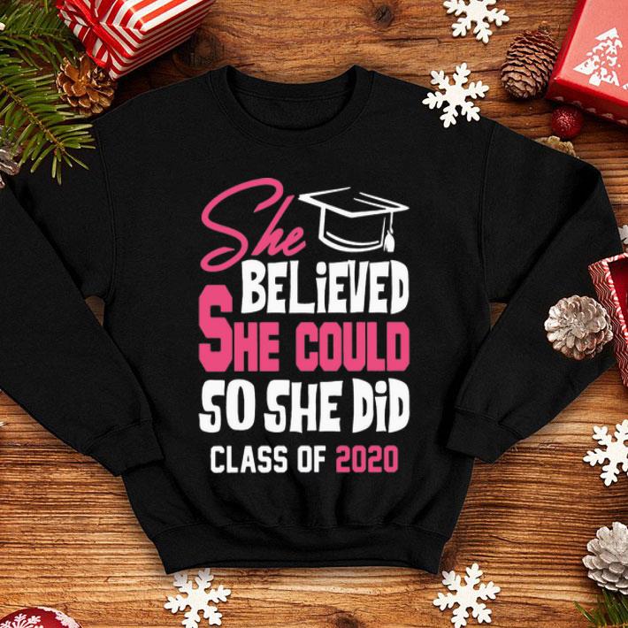 She Believed She Could So She Did Class Of 2020