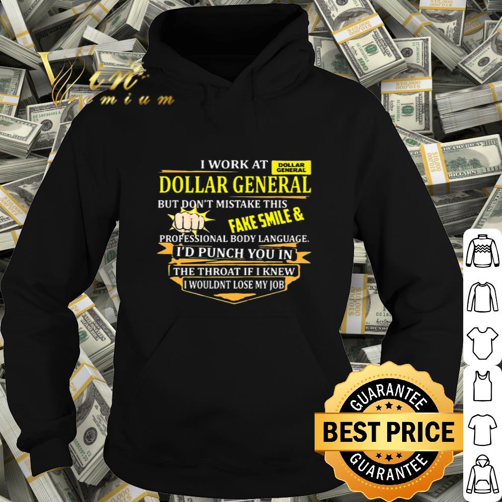I work at Dollar General but don't mistake this fake smile body language shirt 6d006fe6 i work at dollar general but don t mistake this fake smile body language shirt 4 - I work at Dollar General but don't mistake this fake smile body language shirt