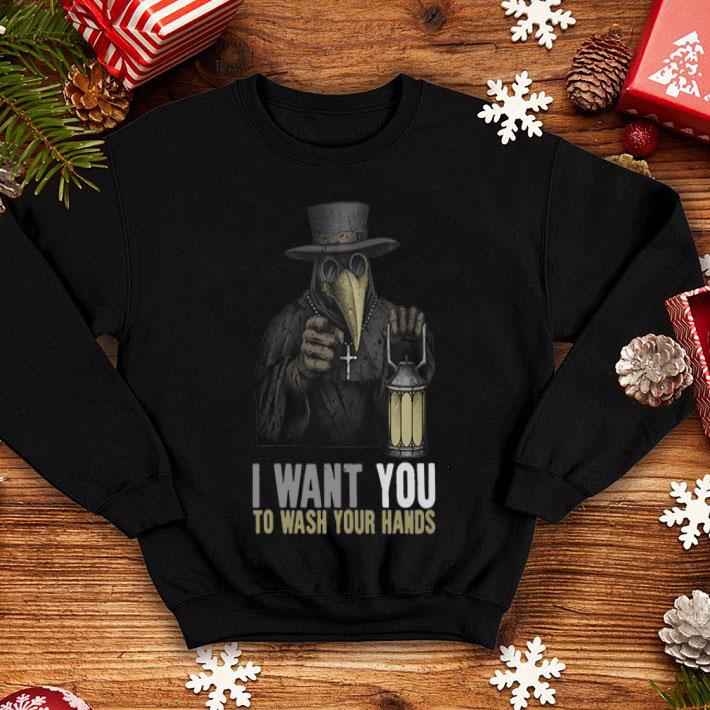 Plague Doctor I Want You To Wash Your Hands shirt 1 Plague Doctor I Want You To Wash Your Hands shirt