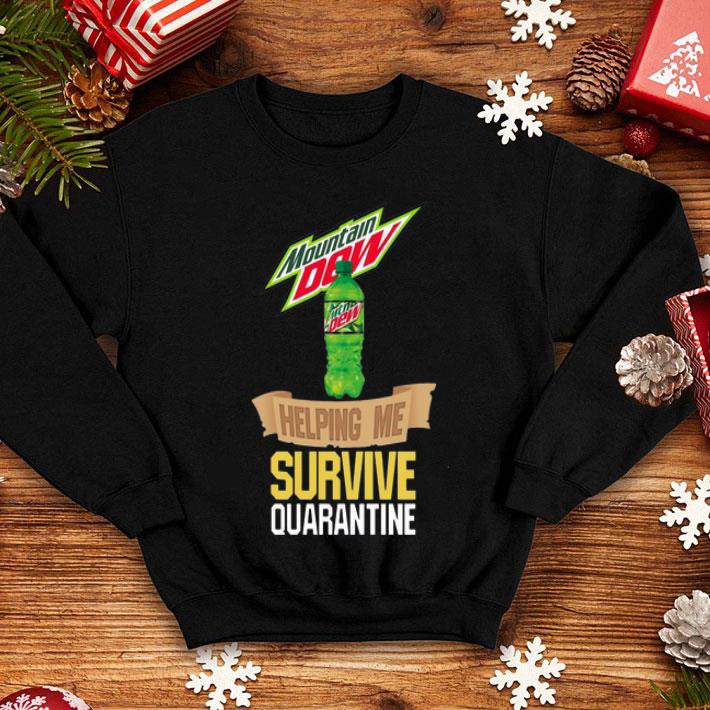 Mountain Dew Helping Me Survive Quarantine Covid-19 12 Mountain Dew Helping Me Survive Quarantine Covid-19