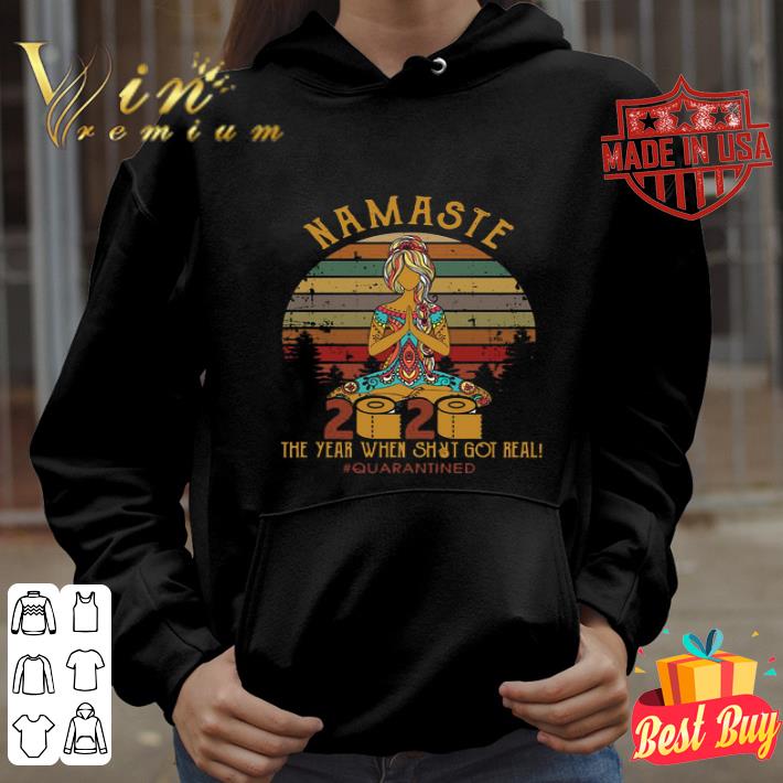 Namaste 2020 The year when shit got real Quarantined vintage shirt 74561c32 namaste 2020 the year when shit got real quarantined vintage shirt 4 - Namaste 2020 The year when shit got real Quarantined vintage shirt
