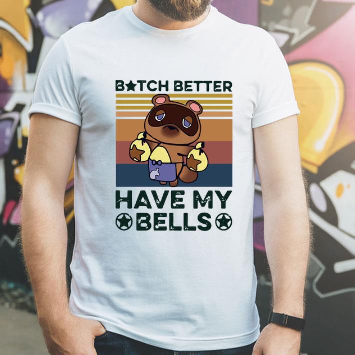 Vintage Bitch Better Have My Bells shirt 12 Vintage Bitch Better Have My Bells shirt