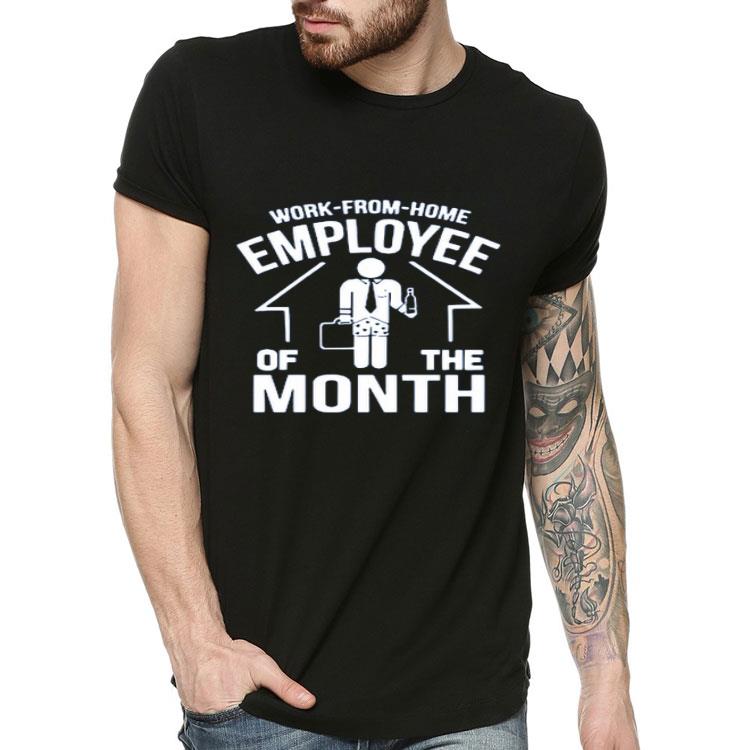 Top Work From Home Employee Of The Month 2020 Shirt 10 Top Work From Home Employee Of The Month 2020 Shirt