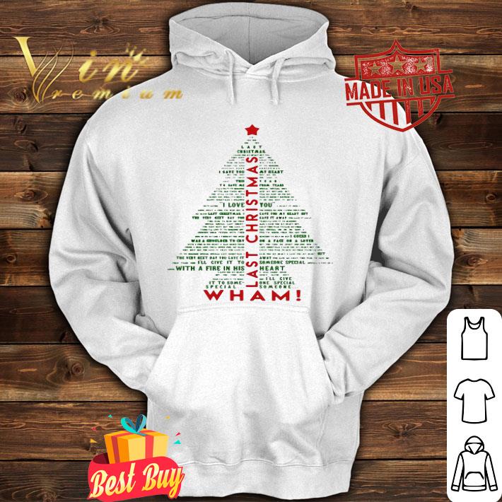 77105be8 wham last christmas lyric christmas tree shirt 4 - Wham Last Christmas Lyric Christmas Tree shirt