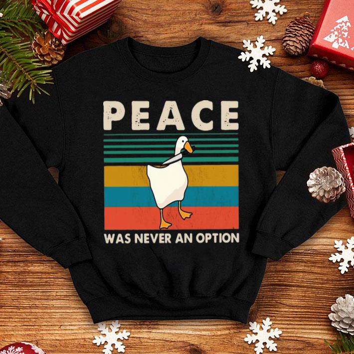 Vintage Duck Peace Was Never An Option shirt