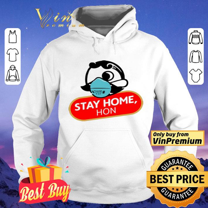 Hon Stay Home shirt 7a62d4bc hon stay home shirt 4 - Hon Stay Home shirt