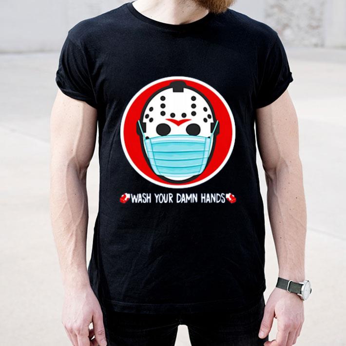 843603ea top jason voorhees face mask wash your damn hands shirt 4 - Top Jason Voorhees Face Mask Wash Your Damn Hands shirt