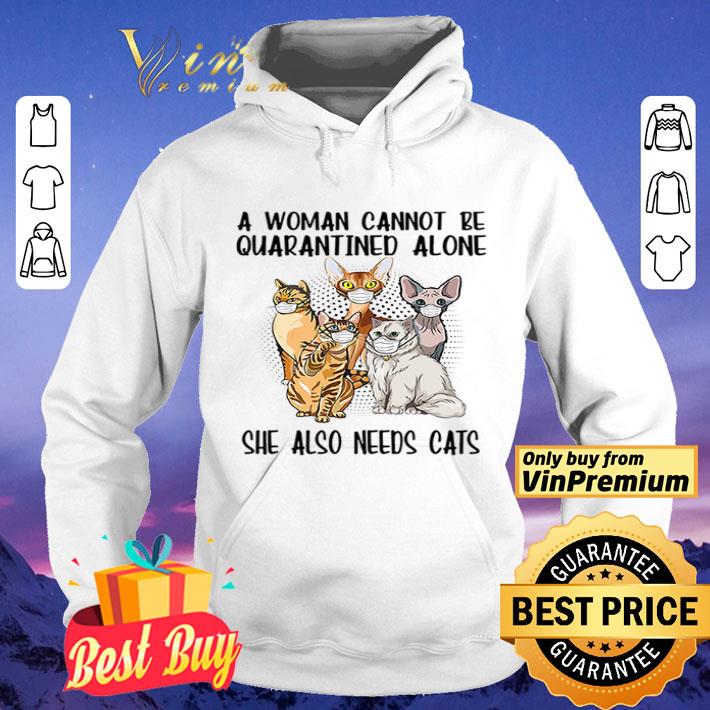 8f6d8c30 a woman cannot be quarantined alone she also needs cats shirt 4 - A woman cannot be quarantined alone she also needs cats shirt