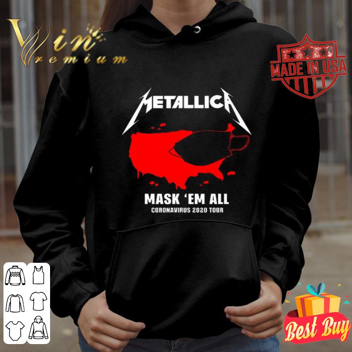95752096 america metallica mask em all coronavirus 2020 tour shirt 4 - America Metallica Mask ‘Em All Coronavirus 2020 tour shirt