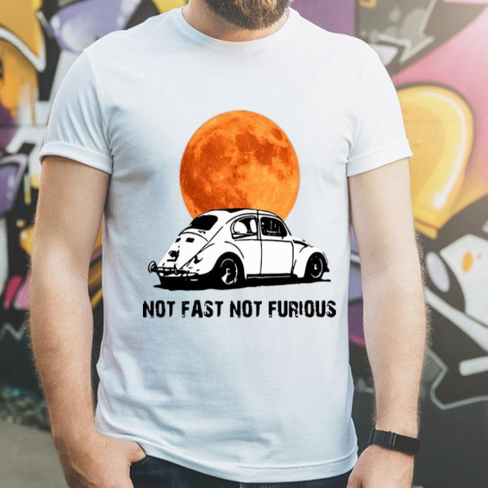 Beetle Car Not Fast Not Furious shirt 8 Beetle Car Not Fast Not Furious shirt