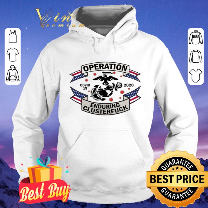 Operation Covid 19 2020 Enduring Clusterfuck American Flag shirt 9813f773 operation covid 19 2020 enduring clusterfuck american flag shirt 4 - Operation Covid 19 2020 Enduring Clusterfuck American Flag shirt