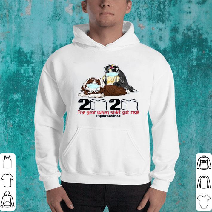 Hot Shih Tzus Mask 2020 The Year When Shit Got Real Quarantined shirt 10 Hot Shih Tzus Mask 2020 The Year When Shit Got Real Quarantined shirt