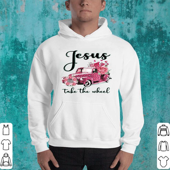 a1d05990 nice leopard valentines truck jesus take the wheel shirt 4 - Nice Leopard Valentines Truck Jesus Take The Wheel shirt