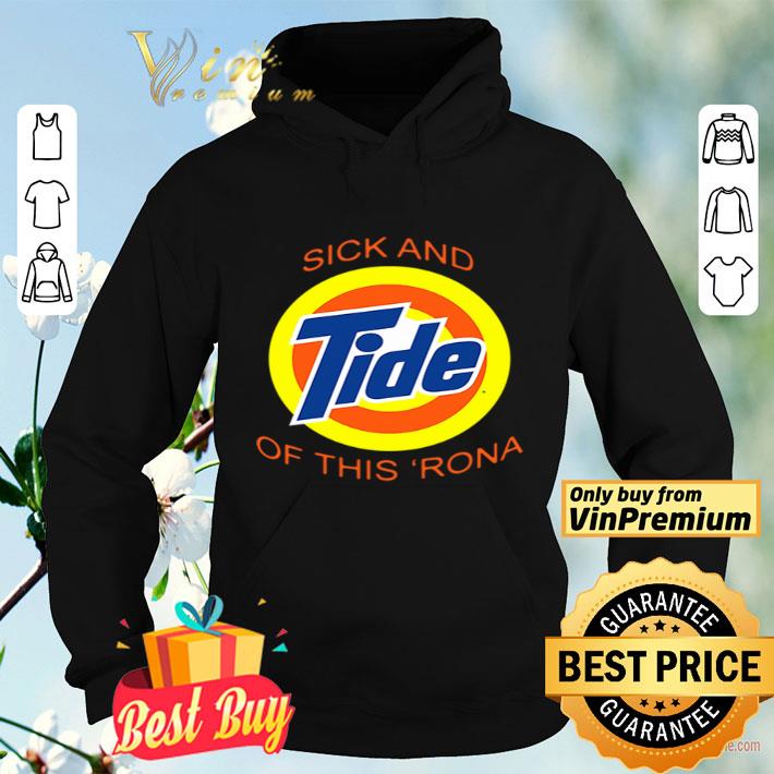Sick and Tide of this ‘Rona shirt a2a420e8 sick and tide of this rona shirt 4 - Sick and Tide of this ‘Rona shirt