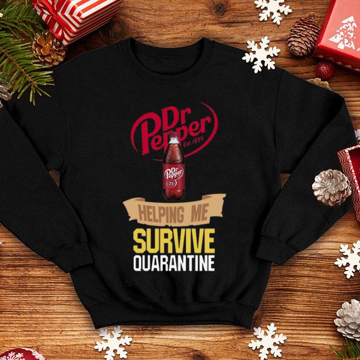 Dr Pepper Helping Me Survive Quarantine Covid-19 shirt 8 Dr Pepper Helping Me Survive Quarantine Covid-19 shirt