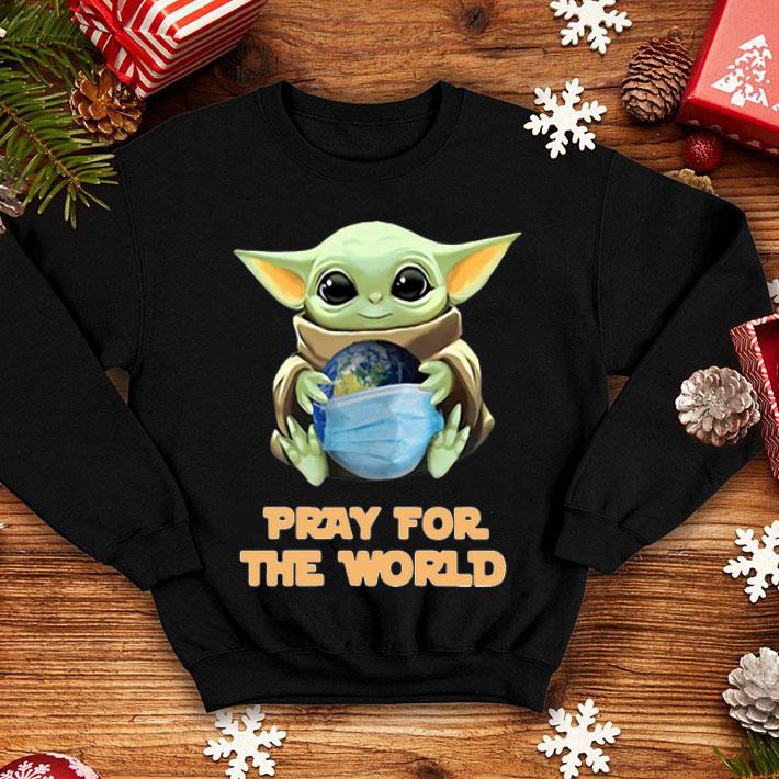 Baby Yoda Hugs Earth Pray For The World Coronavirus shirt