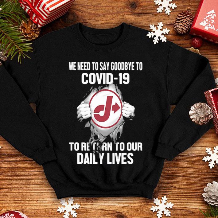 Jiffy Lube We Need To Say Goodbye To Covid-19 shirt 8 Jiffy Lube We Need To Say Goodbye To Covid-19 shirt