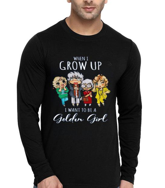 aeed693f hot when i grow up i want to be a golden girl shirt 4 - Hot When I Grow Up I Want To Be A Golden Girl shirt