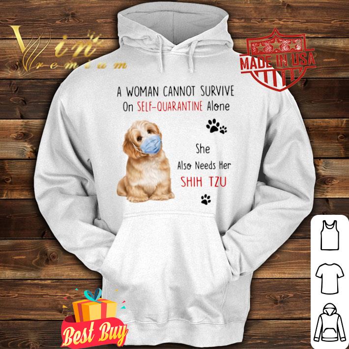 af680961 a woman cannot survive on self quarantine alone shih tzu coronavirus shirt 4 - A woman cannot survive on self-quarantine alone Shih Tzu Coronavirus shirt