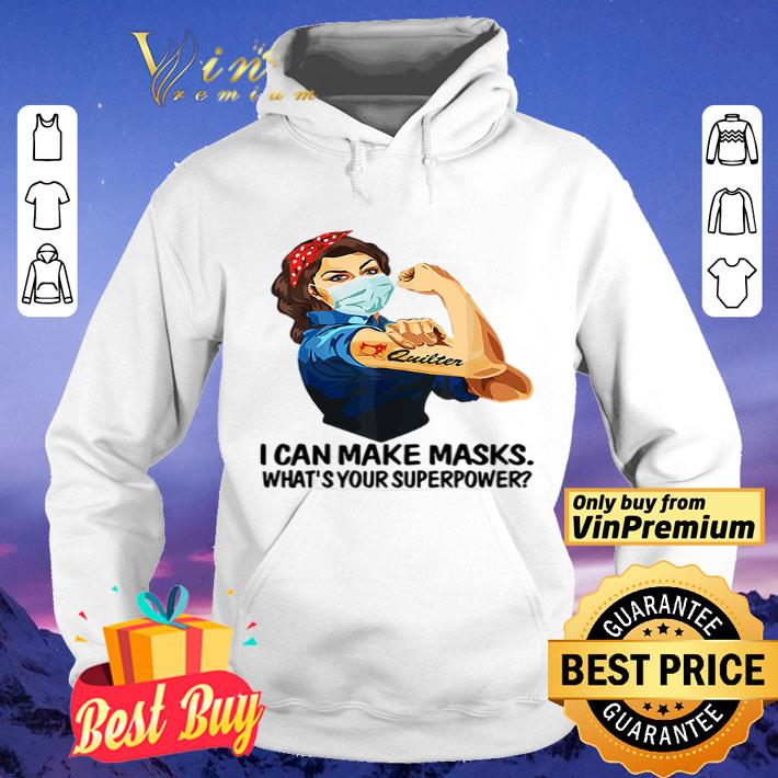 Strong woman tattoos Quilter I can make masks what’s your superpower shirt b6258e28 strong woman tattoos quilter i can make masks what s your superpower shirt 4 - Strong woman tattoos Quilter I can make masks what’s your superpower shirt