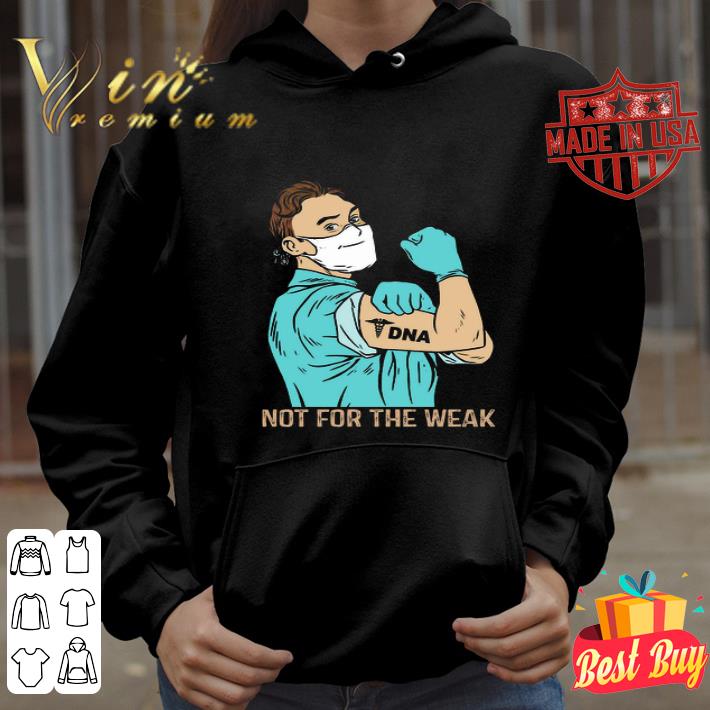 Strong Man DNA Not for the weak Coronavirus shirt baff8dff strong man dna not for the weak coronavirus shirt 4 - Strong Man DNA Not for the weak Coronavirus shirt