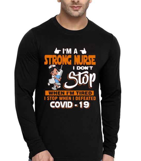 bb3df468 nice i m a strong nurse i don t stop when i m tired i stop when i defeated covid 19 shirt 4 - Nice I’m A Strong Nurse I Don’t Stop When I’m Tired I Stop When I Defeated Covid-19 Shirt