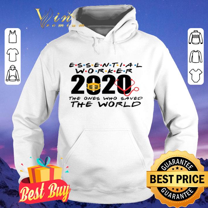 Essential Worker 2020 the ones who saved the world shirt be6a4edb essential worker 2020 the ones who saved the world shirt 4 - Essential Worker 2020 the ones who saved the world shirt