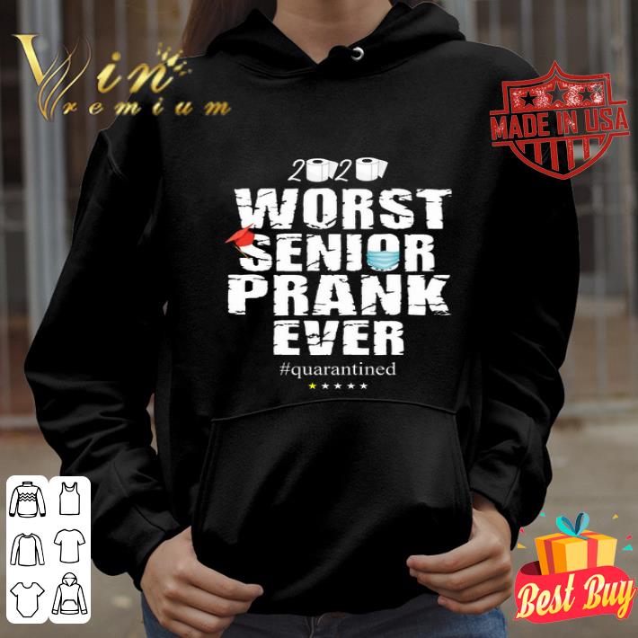 2020 worst senior prank ever quarantined Coronavirus shirt c1684ac8 2020 worst senior prank ever quarantined coronavirus shirt 4 - 2020 worst senior prank ever quarantined Coronavirus shirt