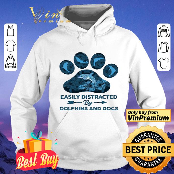 Dog Paw Dolphins Easily Distracted By Dolphins And Dogs shirt c7ee7d15 dog paw dolphins easily distracted by dolphins and dogs shirt 4 - Dog Paw Dolphins Easily Distracted By Dolphins And Dogs shirt
